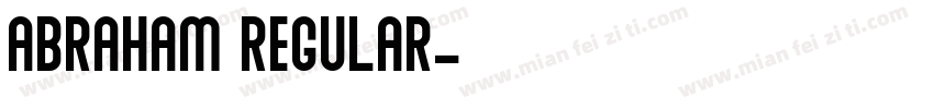 Abraham Regular字体转换